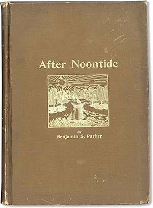 Bild des Verkufers fr After Noontide zum Verkauf von Lorne Bair Rare Books, ABAA