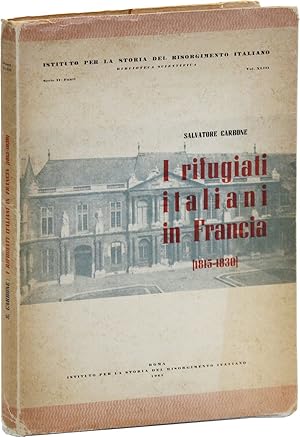 Fonti per la Storia del Risorgimento Italiano Negli Archivi Nazionali di Parigi: I Rifugiati Ital...