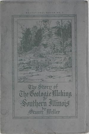 Seller image for The Story of the Geologic Making of Southern Illinois (Educational Series 1) for sale by Powell's Bookstores Chicago, ABAA