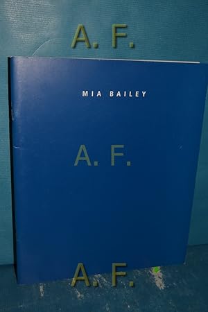 Bild des Verkufers fr Saar Ferngas Frderpreis Junge Kunst 2006 : 1. Preis Mia Bailey anlsslich der Ausstellung . in der Pfalzgalerie Kaiserslautern vom 22. Juli bis zum 10. September 2006. zum Verkauf von Antiquarische Fundgrube e.U.