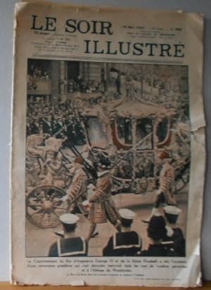 LE SOIR ILLUSTRÉ: 15 MAI 1937 - 10e Année - No. 482 Le Couronnement du Roi d'Angleterre George VI...