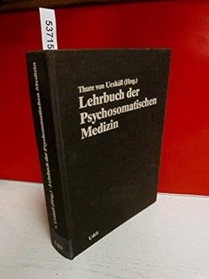 Bild des Verkufers fr Lehrbuch der psychosomatischen Medizin. Herausgegeben und mit 2 Vorworten von Thure von Uexkll. Mitherausgeber: Rolf Adler, Jrg Michael Herrmann, Karl Khle, Othmar Schonecke, Wolfgang Wesiack. Jeweils mit Anmerkungen und Literatur. Mit einem Personen- und Sachregister. zum Verkauf von BOUQUINIST