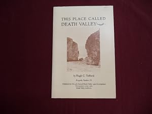 Imagen del vendedor de The Place Called Death Valley. 35th Annual Death Valley '49ers Encampment. a la venta por BookMine