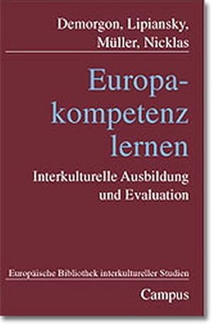 Seller image for Europakompetenz lernen: Interkulturelle Ausbildung und Evaluation. (Europische Bibliothek interkultureller Studien) for sale by Antiquariat Bookfarm