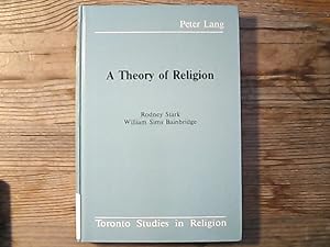 Bild des Verkufers fr A Theory of Religion. (Toronto Studies in Religion, Vol 2). zum Verkauf von Antiquariat Bookfarm