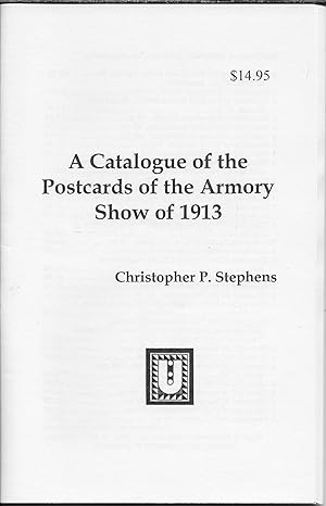 A Catalogue of the Postcards of the Armory Show of 1913