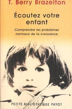 Bild des Verkufers fr coutez votre enfant zum Verkauf von Chapitre.com : livres et presse ancienne