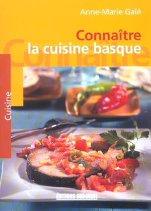 Bild des Verkufers fr Connatre la cuisine basque zum Verkauf von Chapitre.com : livres et presse ancienne