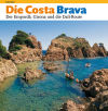 Bild des Verkufers fr Die Costa Brava zum Verkauf von AG Library