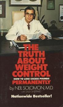 Seller image for The Truth About Weight Control: How To Lose Excess Pounds Permanently for sale by Kenneth A. Himber