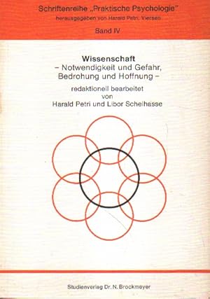 Bild des Verkufers fr Wissenschaft. Notwendigkeit und Gefahr, Bedrohung und Hoffnung. zum Verkauf von Versandantiquariat Boller