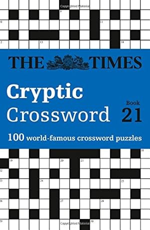 Seller image for The Times Cryptic Crossword Book 21: 80 of the World s Most Famous Crossword Puzzles by The Times Mind Games [Paperback ] for sale by booksXpress