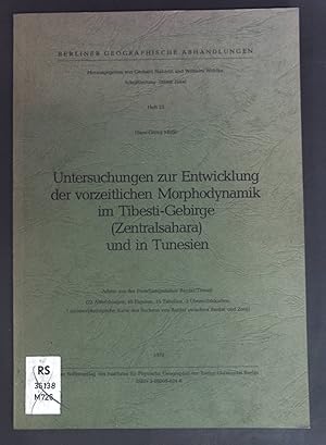 Bild des Verkufers fr Untersuchungen zur Entwicklung der vorzeitlichen Morphodynamik im Tibesti-Gebirge (Zentralsahara) und in Tunesien. Berliner geographische Abhandlungen ; H. 25. zum Verkauf von books4less (Versandantiquariat Petra Gros GmbH & Co. KG)