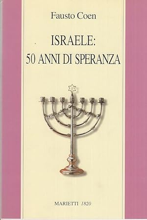 Imagen del vendedor de Israele: 50 anni di speranza a la venta por Arca dei libri di Lorenzo Casi