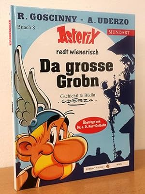 Da grosse Grobn (Asterix redt wienerisch 1, Mundart Buach 8)