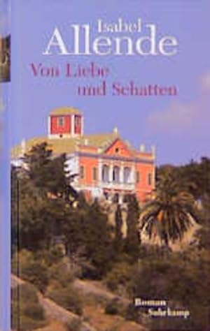 Seller image for Von Liebe und Schatten : Roman. Aus dem Span. von Dagmar Ploetz for sale by NEPO UG
