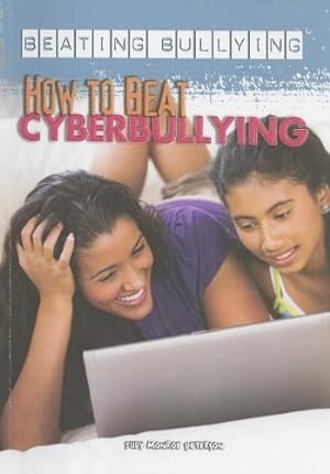 Bild des Verkufers fr How to Beat Cyberbullying (Beating Bullying) zum Verkauf von NEPO UG