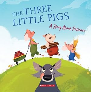 Image du vendeur pour Three Little Pigs : A Story About Patience mis en vente par GreatBookPrices