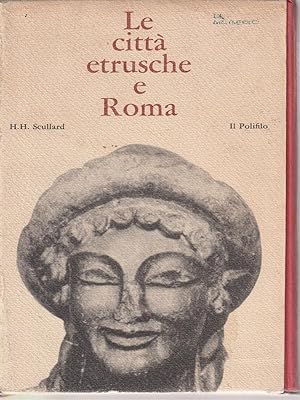 Bild des Verkufers fr Le citta' etrusche e Roma zum Verkauf von Librodifaccia