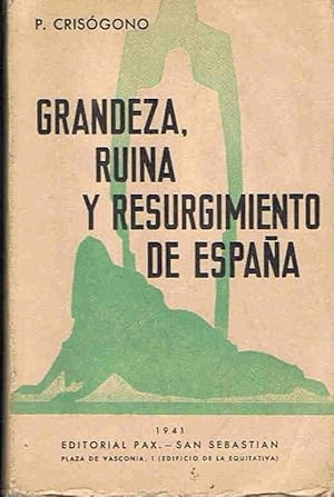 Imagen del vendedor de GRANDEZA, RUINA Y RESURGIMIENTO DE ESPAA a la venta por Librera Torren de Rueda