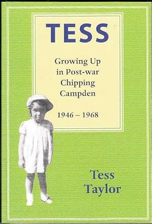 Seller image for Tess: Growing Up in Post-war Chipping Campden 1946-1968 (Signed) for sale by Booklover Oxford