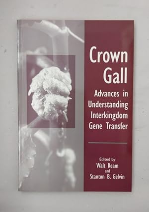 Crown Gall: Advances in Understanding Interkingdom Gene Transfer.