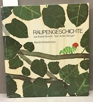 Seller image for Raupengeschichte for sale by Kepler-Buchversand Huong Bach