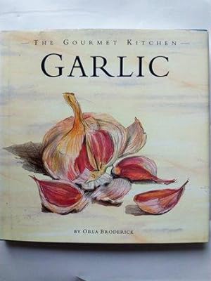 Bild des Verkufers fr Garlic (Gourmet Kitchen) zum Verkauf von Versandantiquariat Jena