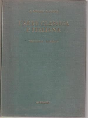 Seller image for L'arte classica e italiana. Vol II parte seconda for sale by Librodifaccia