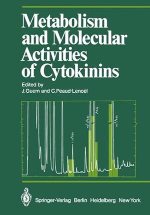 Metabolism and Molecular Activities of Cytokinins: Proceedings of the International Colloquium of...