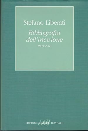 Bibliografia dell'incisione 1803/2003