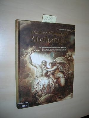 Die Enzyklopädie der Mythologie. Die geheimnisvolle Welt der antiken Griechen, Germanen und Kelten.