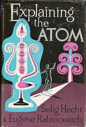 Seller image for Explaining the Atom for sale by Cameron House Books