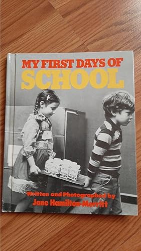 Image du vendeur pour My First Days of School mis en vente par Darby Jones