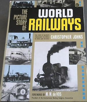 Bild des Verkufers fr The Picture Story of World Railways zum Verkauf von Chapter 1