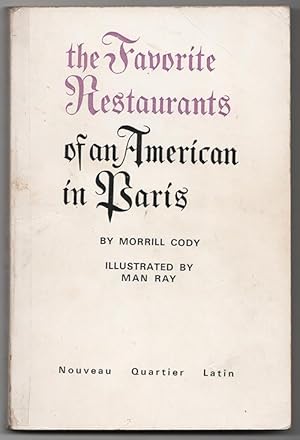Seller image for the Favorite Restaurants of an American in Paris for sale by cookbookjj