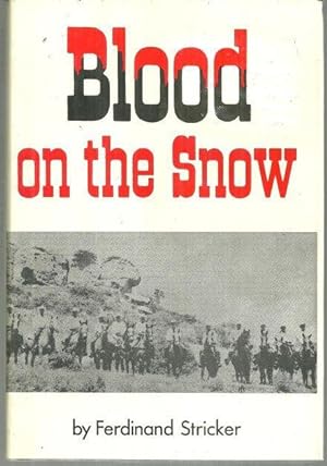 Seller image for BLOOD ON THE SNOW for sale by Gibson's Books