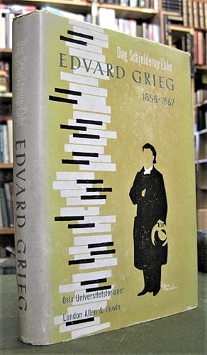 Imagen del vendedor de Edvard Grieg 1858-1867 - With Special Reference to the Evolution of his Harmonic Style a la venta por Edinburgh Books