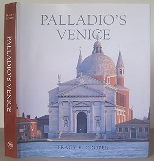 Immagine del venditore per Palladio's Venice: Architecture and Society in a Renaissance Republic. venduto da David Strauss