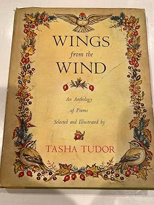 Seller image for WINGS FROM THE WIND( publisher's file copy with corrections) an anthology of poems selected and illustrated by Tasha Tudor for sale by Happy Heroes