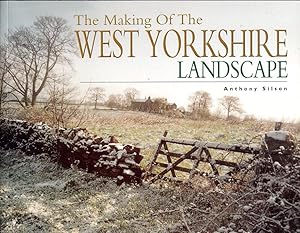 The Making of the West Yorkshire Landscape