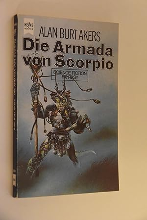 Bulmer, Kenneth: Abenteuer Dray Prescots; Teil: [4]., Die Armada von Scorpio: Fantasy-Roman. [dt....