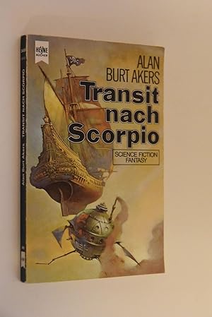 Bulmer, Kenneth: Abenteuer Dray Prescots; Teil: [1]., Transit nach Scorpio: Fantasy-Roman. [dt. Ü...
