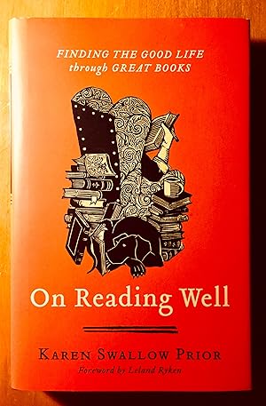 On Reading Well: Finding the Good Life through Great Books