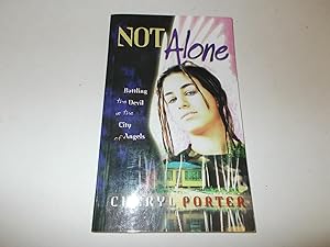 Seller image for Not Alone: Battling the Devil in the City of Angels for sale by Paradise Found Books