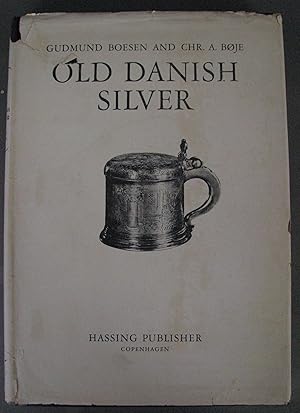 Seller image for Old Danish Silver for sale by Dale A. Sorenson