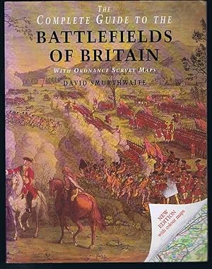 The Complete Guide to the Battlefields of Britain with Ordnance Survey Maps (Mermaid Books)