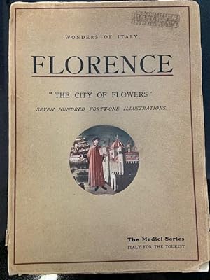 Seller image for Wonders of Italy - Florence - City of Flowers - Churches, Palaces, Treasures of Art - Handbook for Students & Travellers for sale by Eat My Words Books
