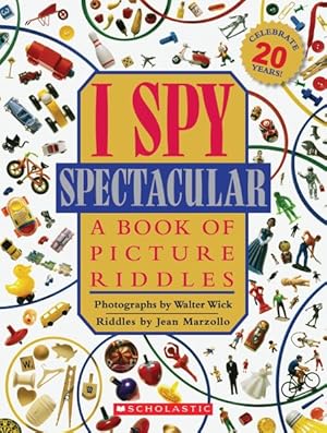 Imagen del vendedor de I Spy Spectacular : A Book of Picture Riddles a la venta por GreatBookPrices