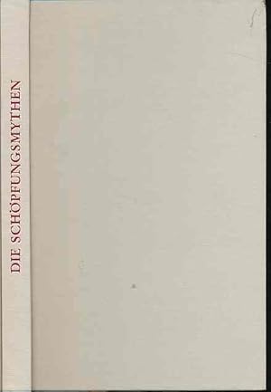 Bild des Verkufers fr Die Schpfungsmythen. gypter, Sumerer, Hurriter, Hethiter, Kanaaniter und Israeliten. Aus dem Franzischen. zum Verkauf von Fundus-Online GbR Borkert Schwarz Zerfa